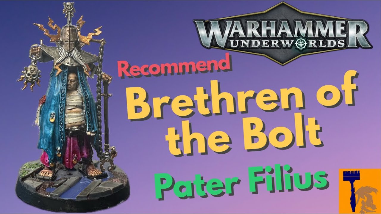 Painting Pater Filius: Brethren of the Bolt Leader | Warhammer Underworlds Beginner