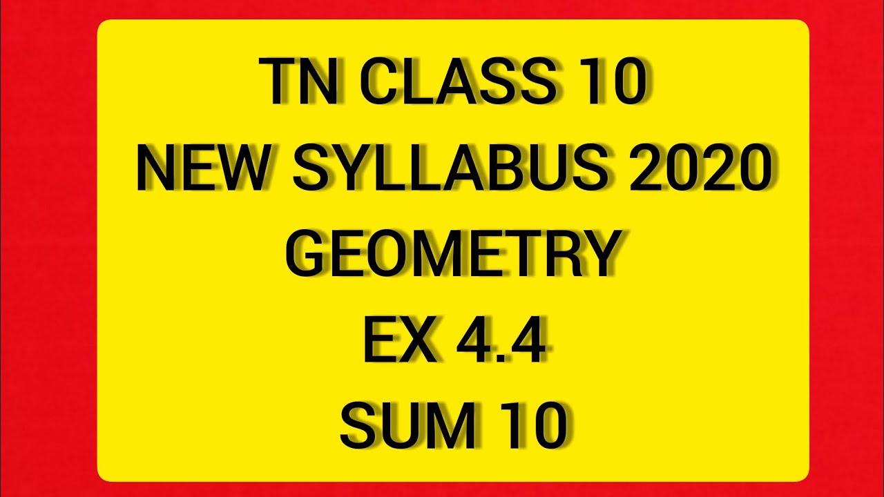 TN Samacheer 10 Maths New Syllabus Geometry Ex 4.4 Sum 10