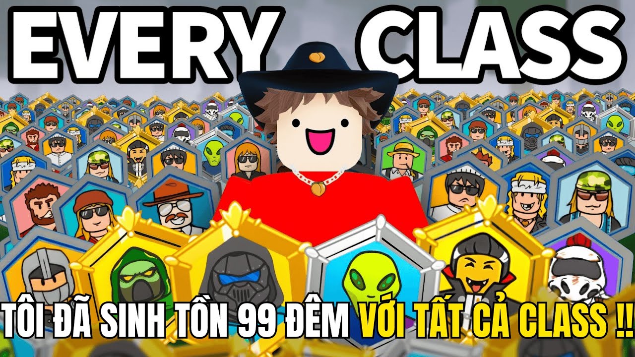 Tôi Đã Sinh Tồn 99 Đêm Bằng Tất Cả Class Trong Roblox 99 Nights In The Forest!!