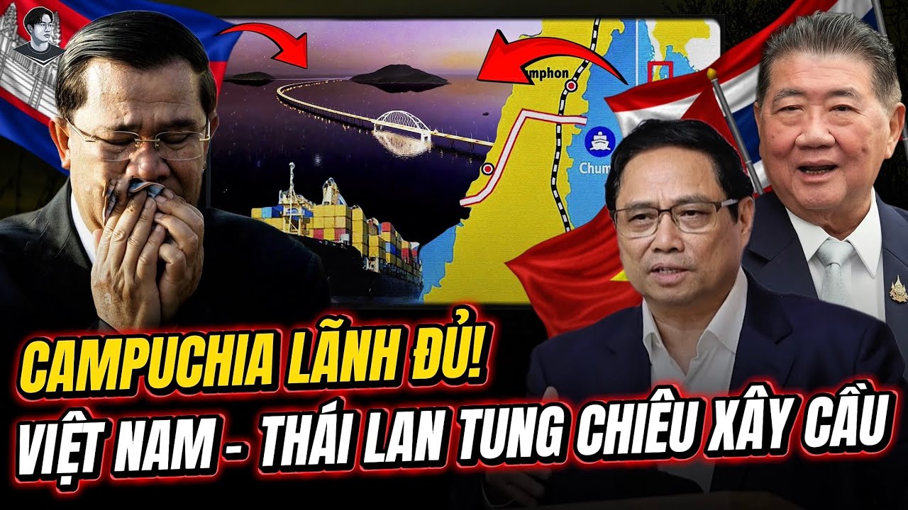 SONG S.ÁT: VIỆT NAM TUNG ĐÒN “CẦU HÒN KHOAI”, THÁI XÂY CẦU CẠN KRA NỮA THÌ CAMPUCHIA LÃNH ĐỦ