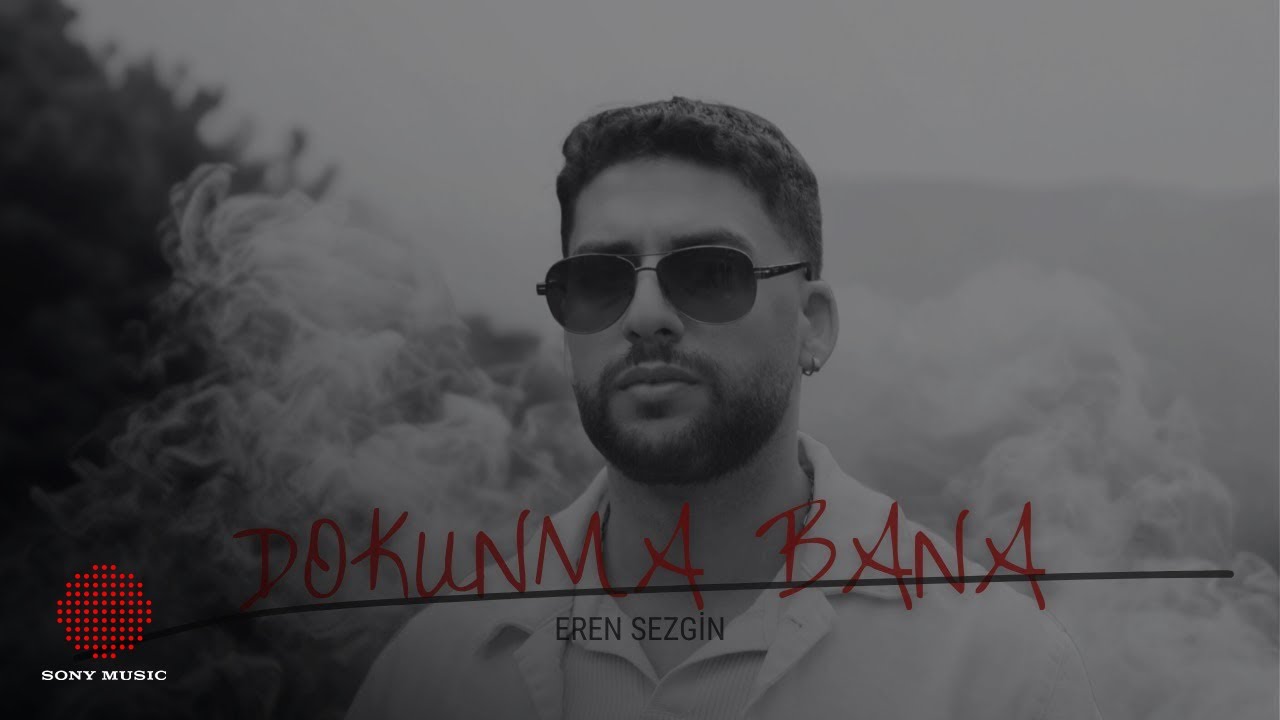 Eren Sezgin - Dokunma Bana