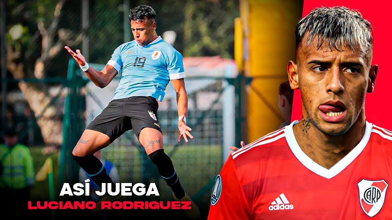 ASÍ JUEGA LUCIANO RODRIGUEZ 🇺🇾 | POSIBLE REFUERZO de RIVER 2024