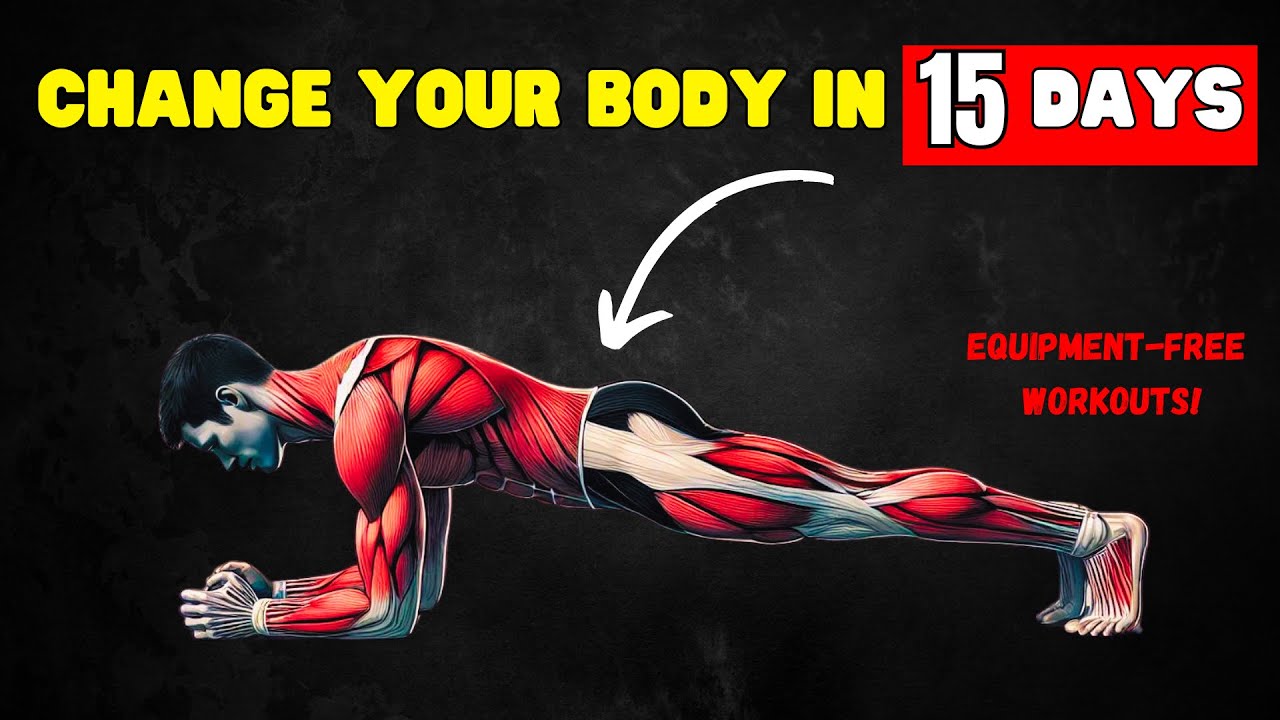 Transform Your Body: 5 Powerful Equipment-Free Workouts for Fast Results