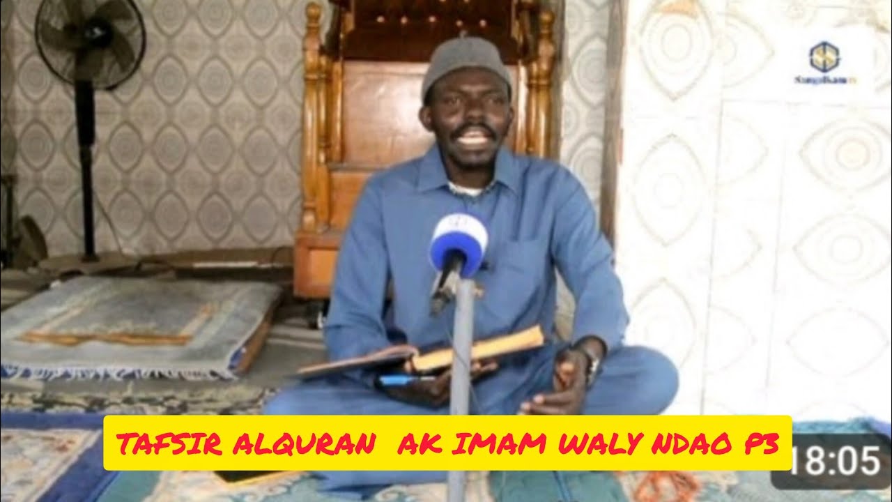 TAFSIR ALQURAN  AK IMAM WALY NDAO. #3