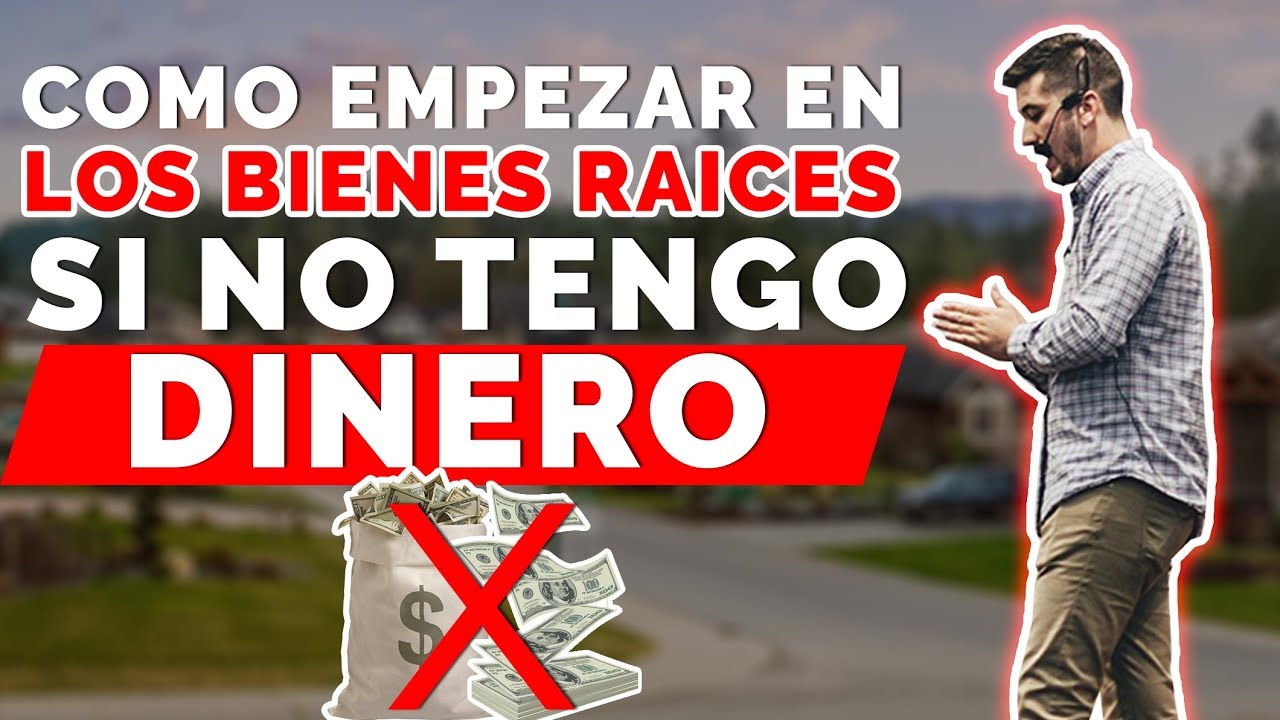 Como empezar en BIENES RAÍCES SIN DINERO | Cesar Rivero