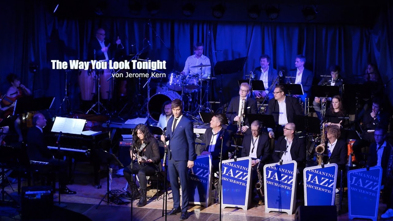 Ismaning Jazz Orchestra - The Way You Look Tonight