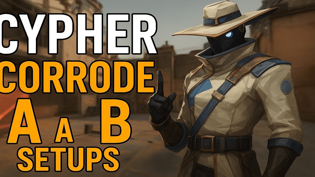 Cypher A + B Site Setup – Map: Corrode | Valorant Tips & Lineups