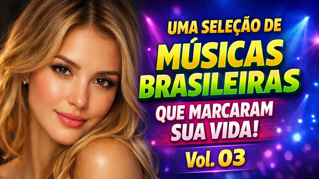 MPB - O MELHOR DO SOM BRASIL (Parte 3)