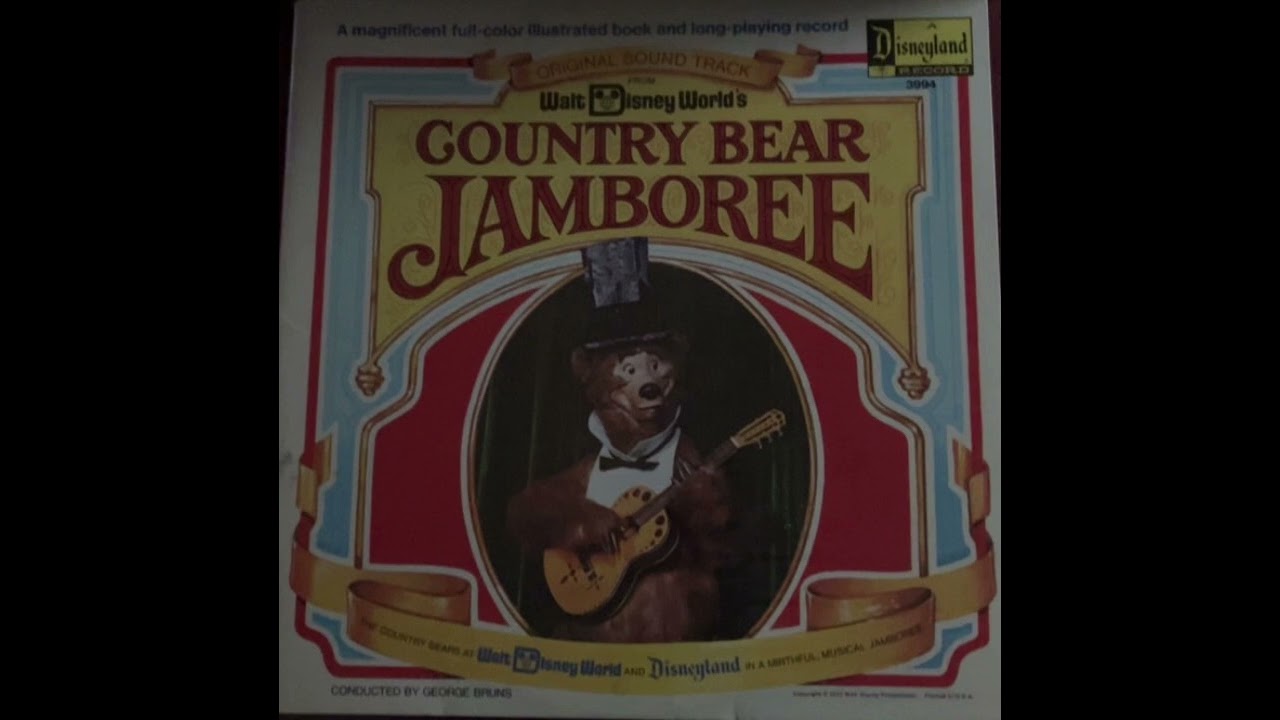 Country Bear Jamboree soundtrack (Read Discription)