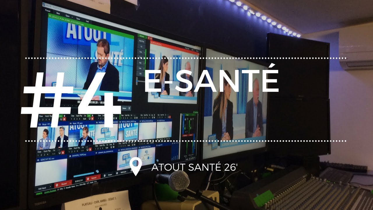 [Atout Santé #4] E-santé ou santé connectée : de quoi parle-t-on ?