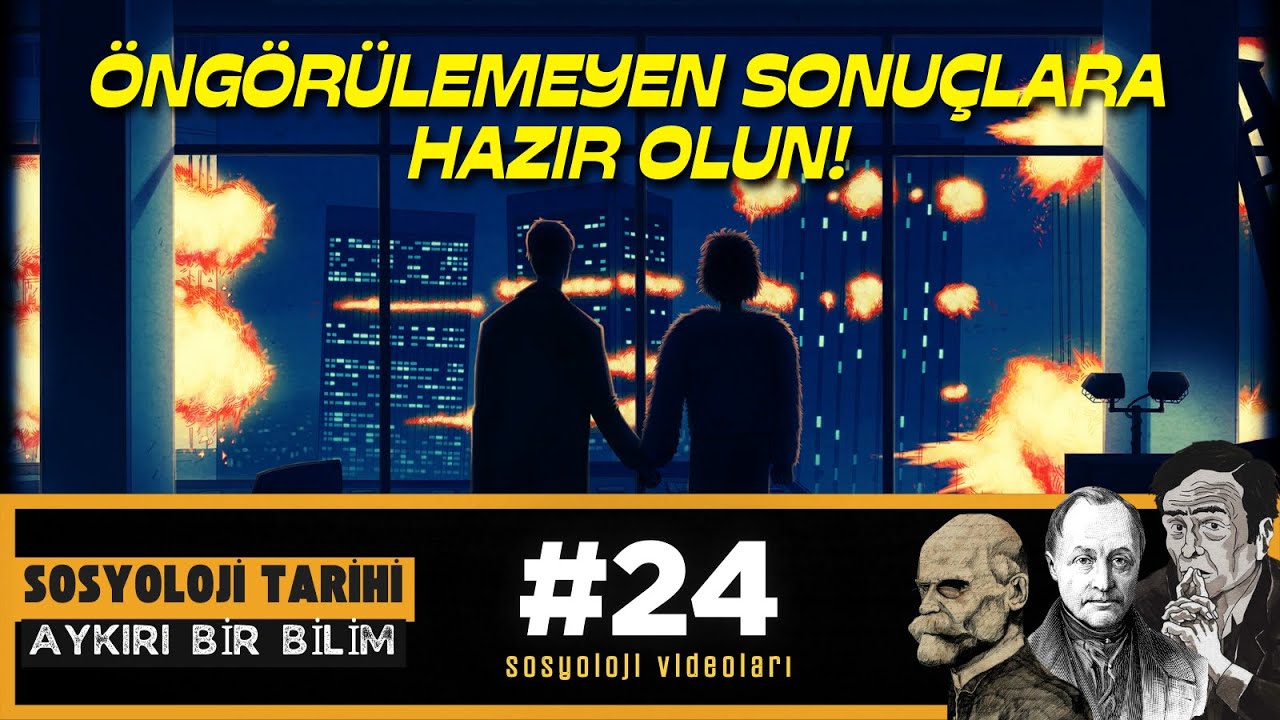 Felaketler Çağı: Modernite - Anthony Giddens - Aykırı Bir Bilim: Sosyoloji 24