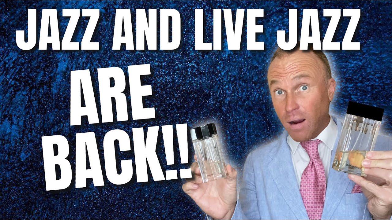 YSL JAZZ AND LIVE JAZZ RESURRECTED - DUA FRAGRANCES THE BLUES AND THE LIVE BLUES FRAGRANCE REVIEW