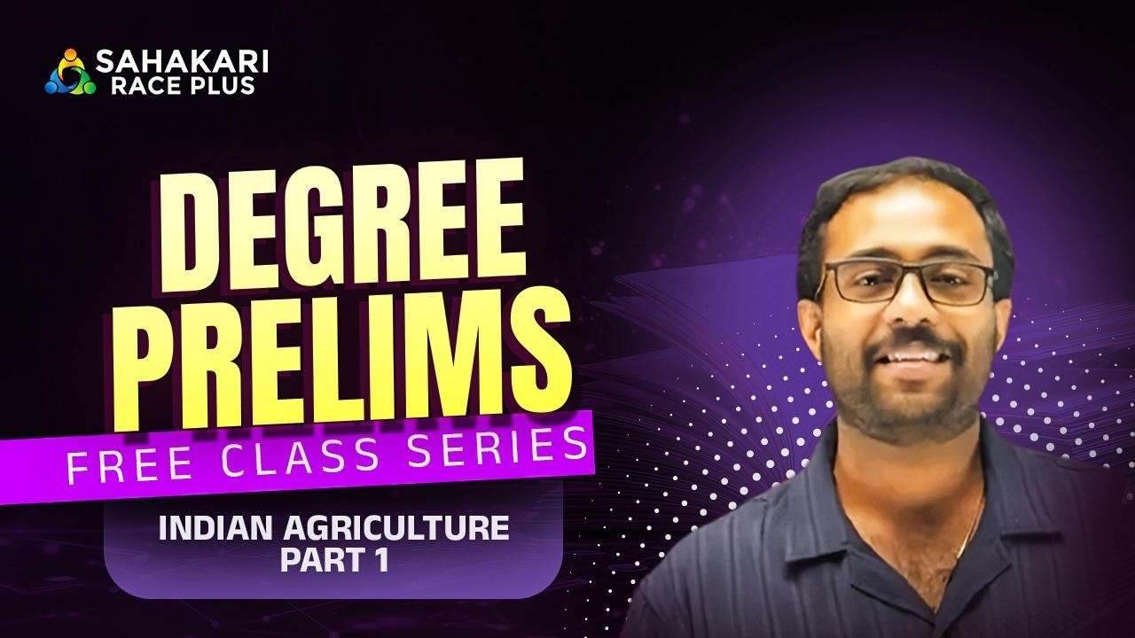 Degree Prelims 2026 | Indian Agriculture Part 1 | Indian Geography | Kerala PSC