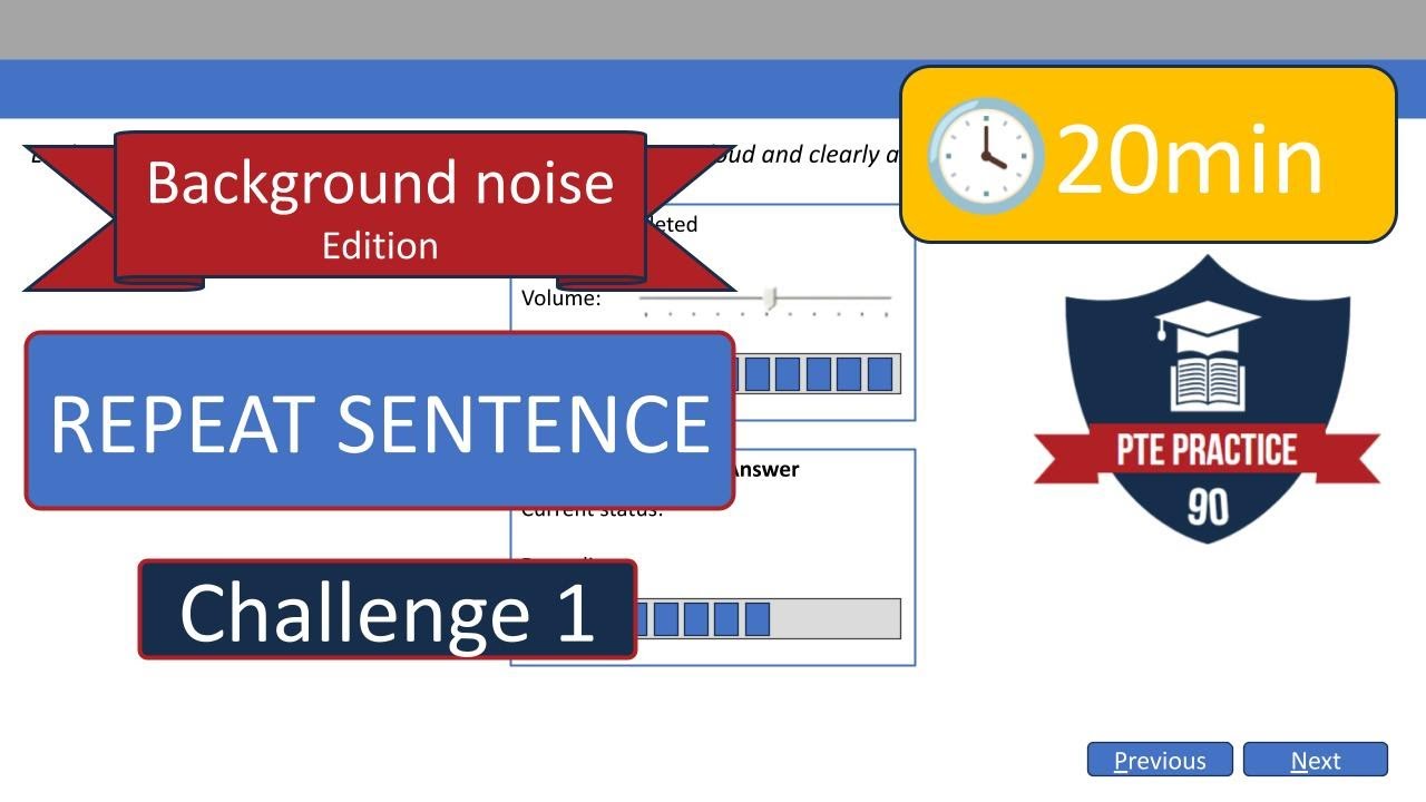 PTE Repeat Sentences – 20-Minute Challenge with Real Exam Background Noise