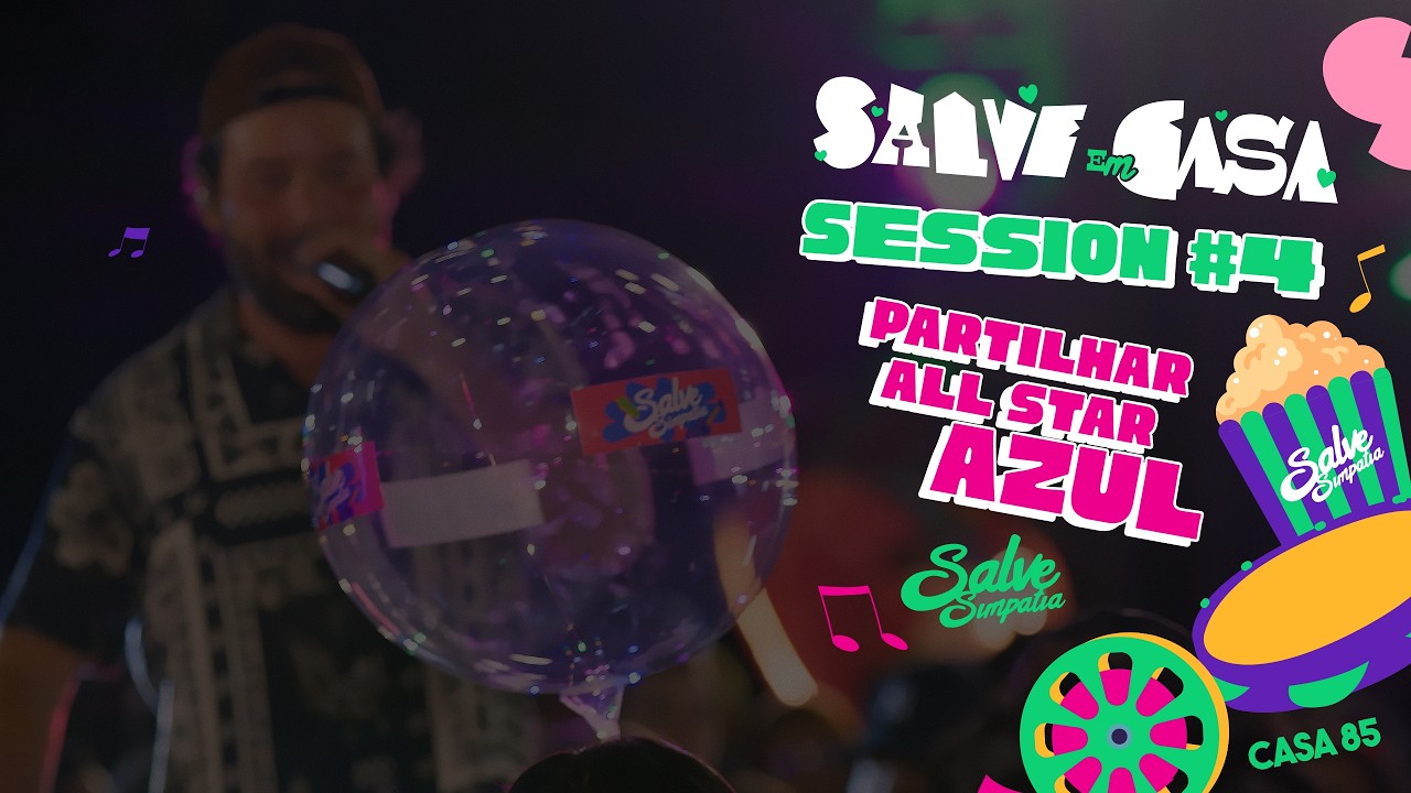 Salve em Casa | Session 4 – Salve Simpatia (DVD Oficial)