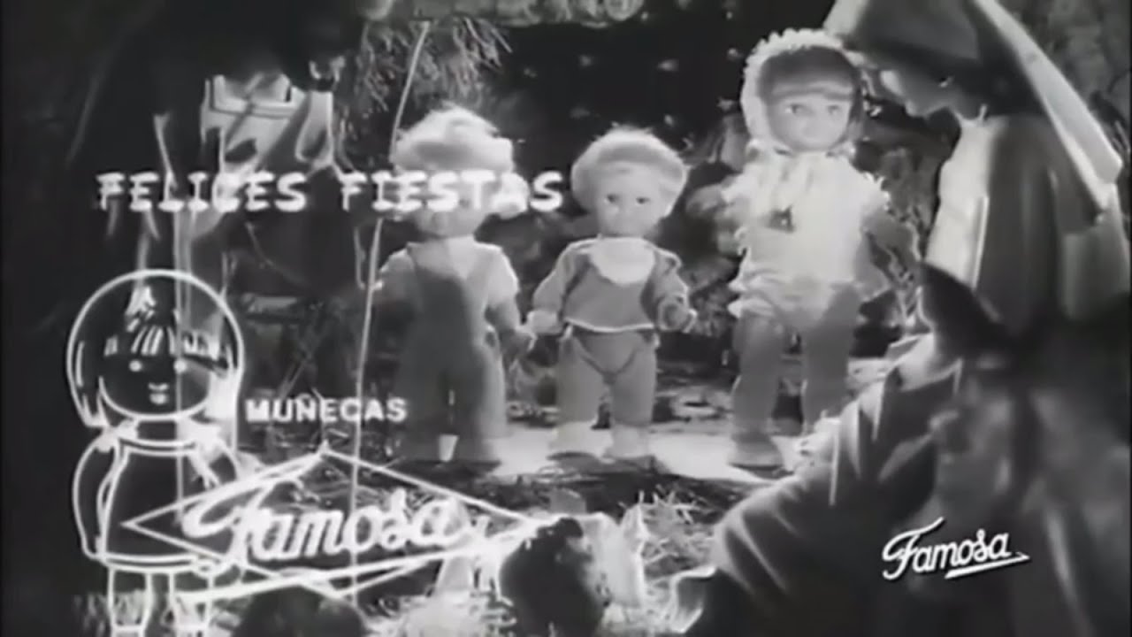 ✨💢🎁 Las MUÑECAS de FAMOSA CANCION ANUNCIO NAVIDAD 1972 😃🎈💦😊👈
