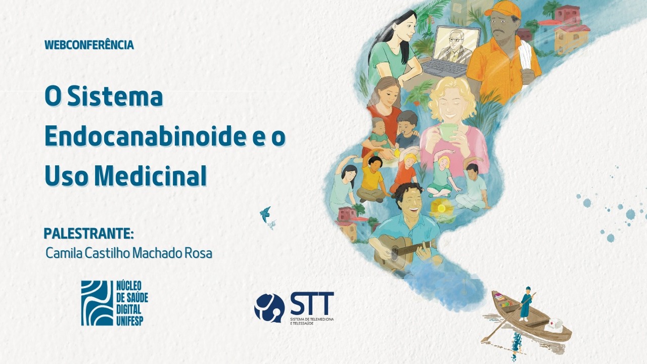 WEBCONFERÊNCIA - O Sistema Endocanabinoide e o Uso Medicinal