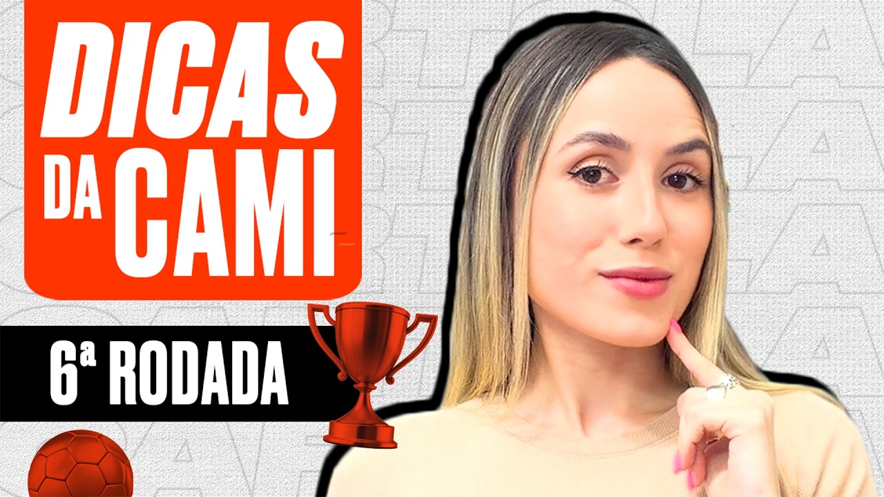 6ª rodada | Dicas da Cami | Cartola 2026 🎩⚽