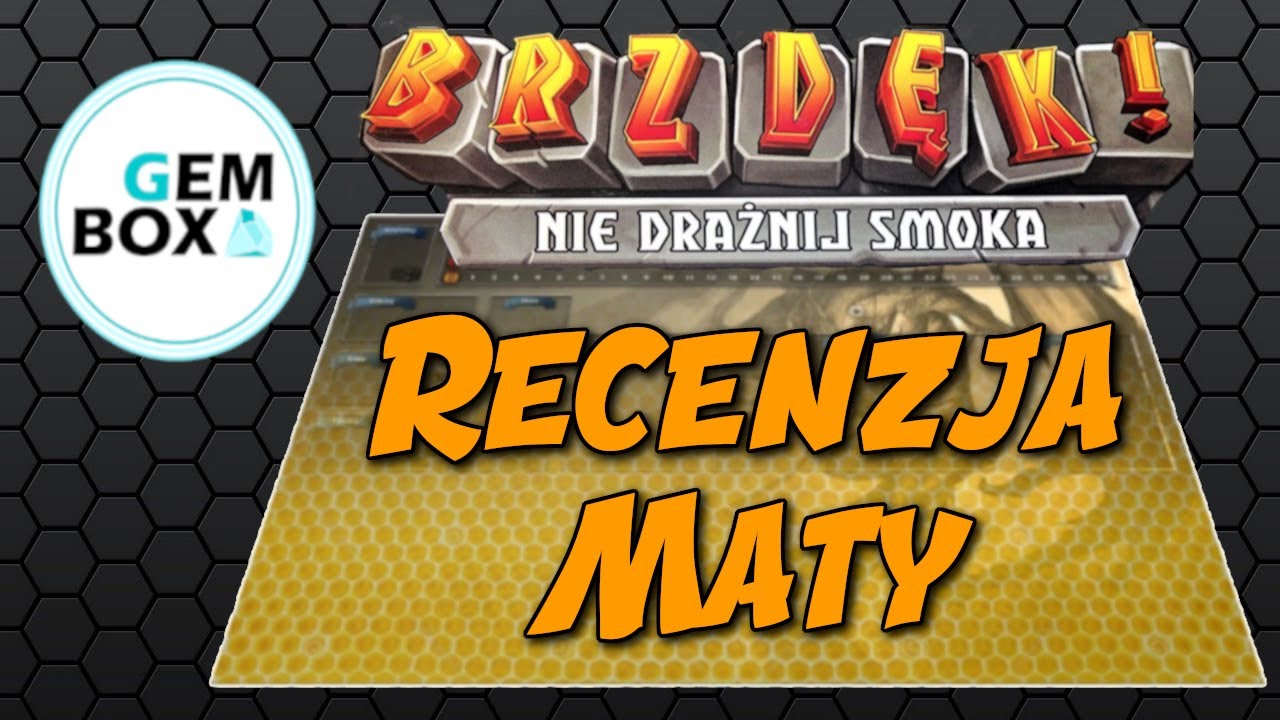 Recenzja maty do Brzdęk! Nie drażnij Smoka! od Gembox!