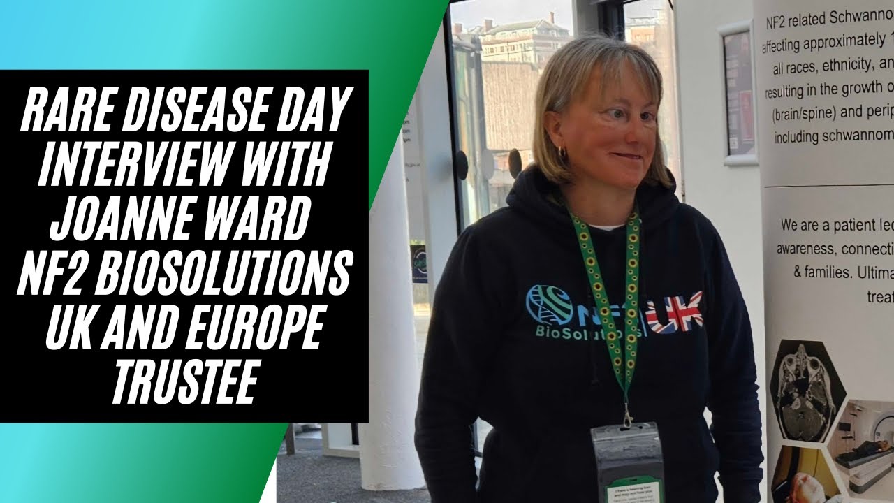 Rare Disease Day Interview with Joanne Ward, NF2 BioSolutions UK and Europe Trustee