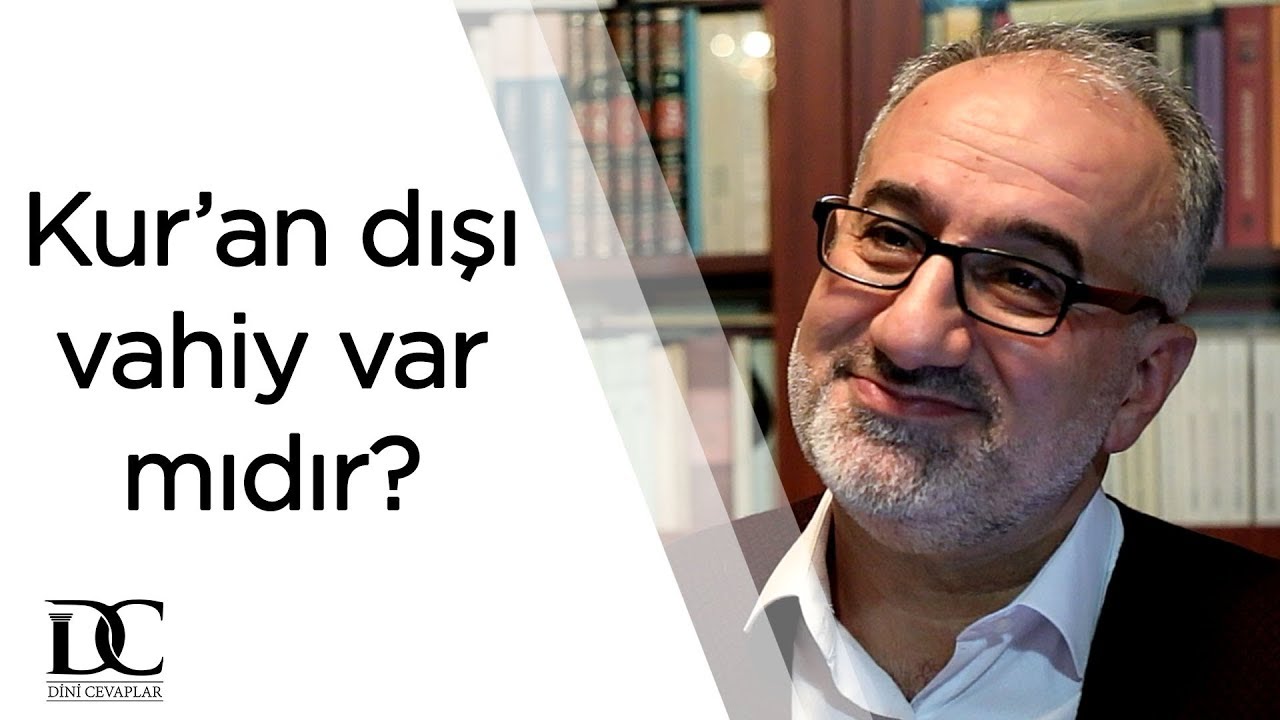 Kur’an dışı vahiy var mıdır? | Mustafa İslamoğlu