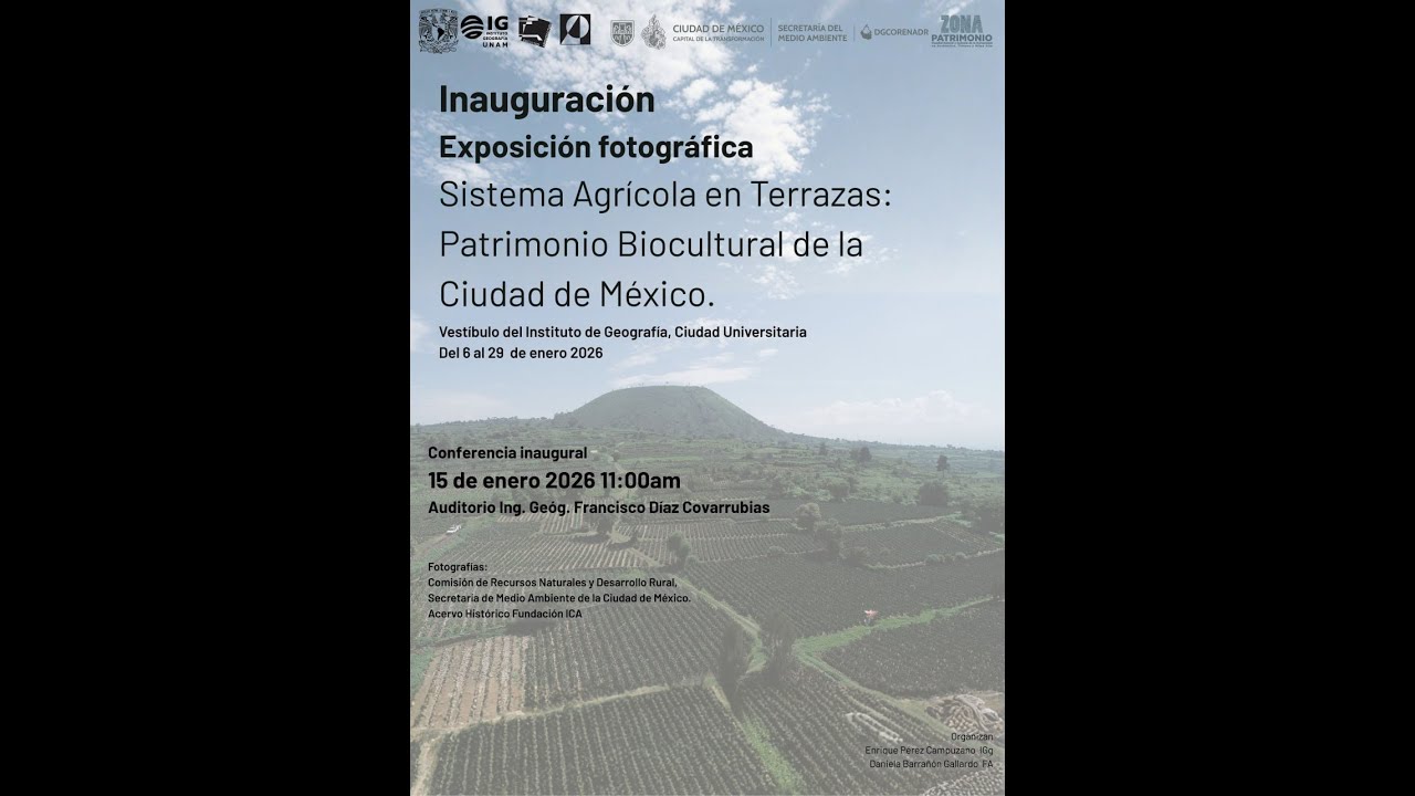 Conferencia inaugural: Sistema Agrícola en terrazas, Patrimonio Biocultural de la Ciudad de México