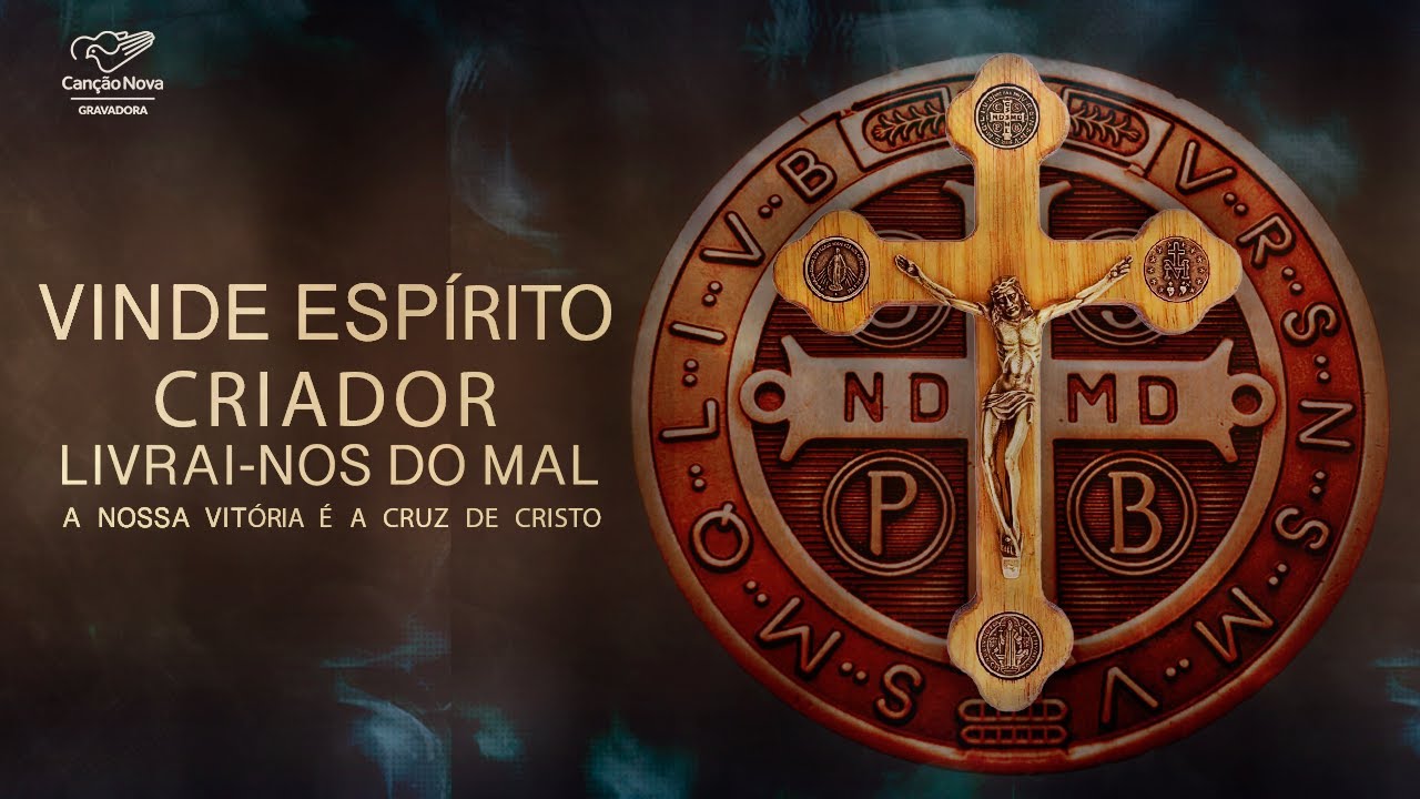 Vinde Espírito Criador | Oracional Livrai-nos do Mal