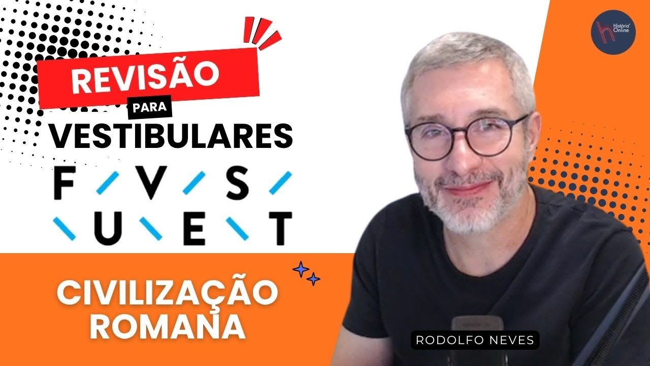 Fuvest 2026 - Revis&atilde;o de Hist&oacute;ria para o vestibular: Civiliza&ccedil;&atilde;o Romana
