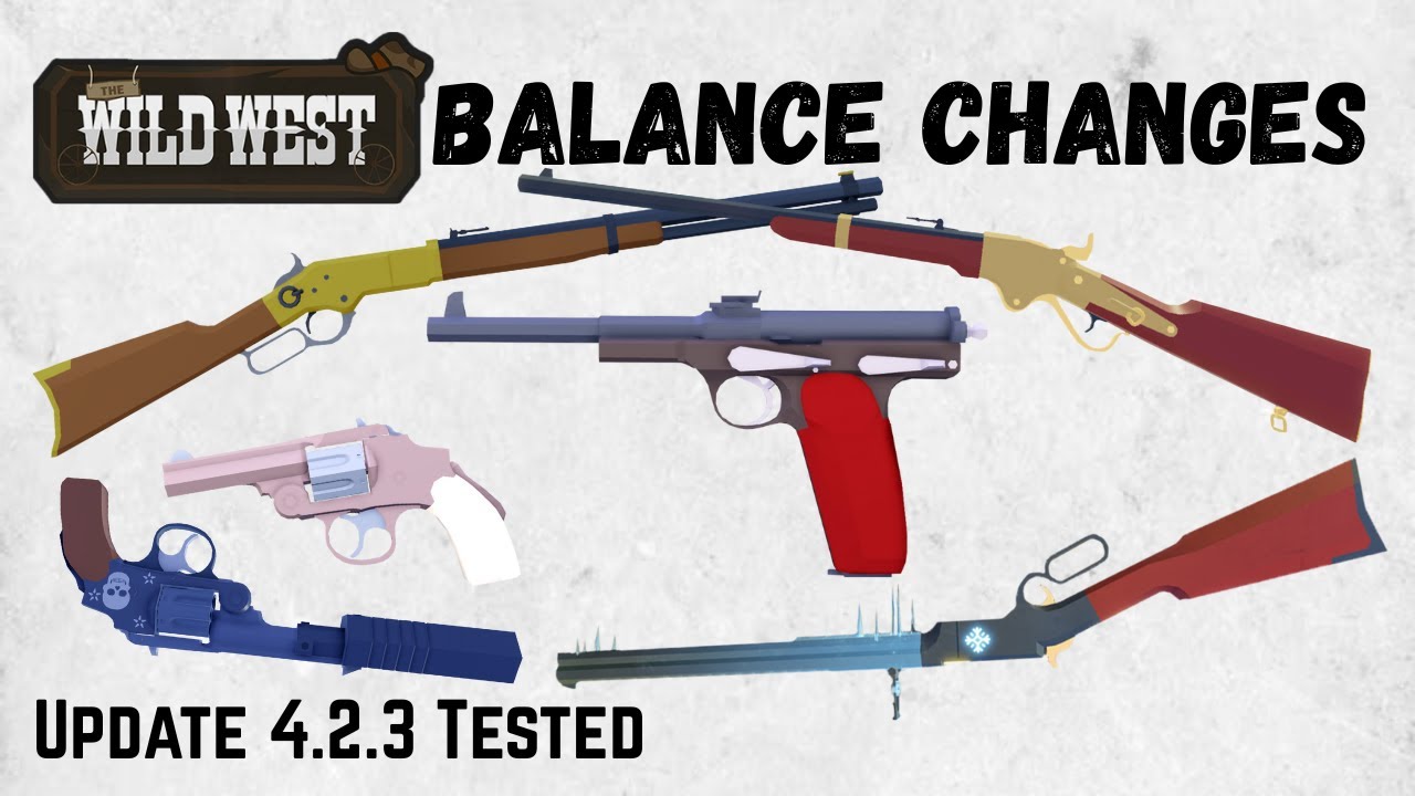 All Balance Changes in 4.2.3 Update (The Wild West)