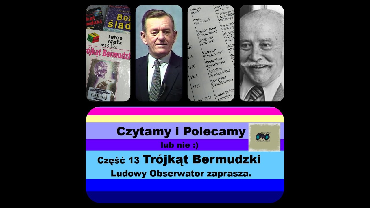 Czytamy 13 Charles Berlitz Bez Śladu Jules Metz Tr&oacute;jkąt Bermudzki Istnieje czy nie poczytajcie :)
