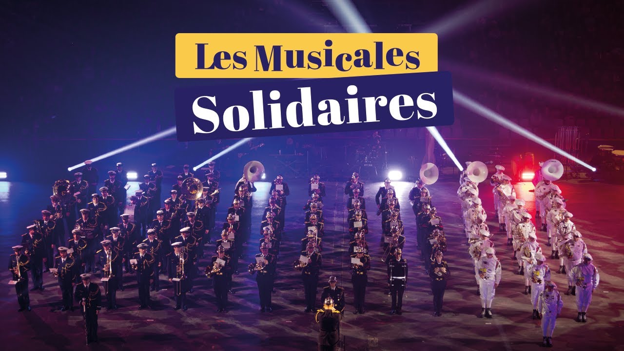 Les Musicales Solidaires : Festival de Musique Militaire - FILM COMPLET