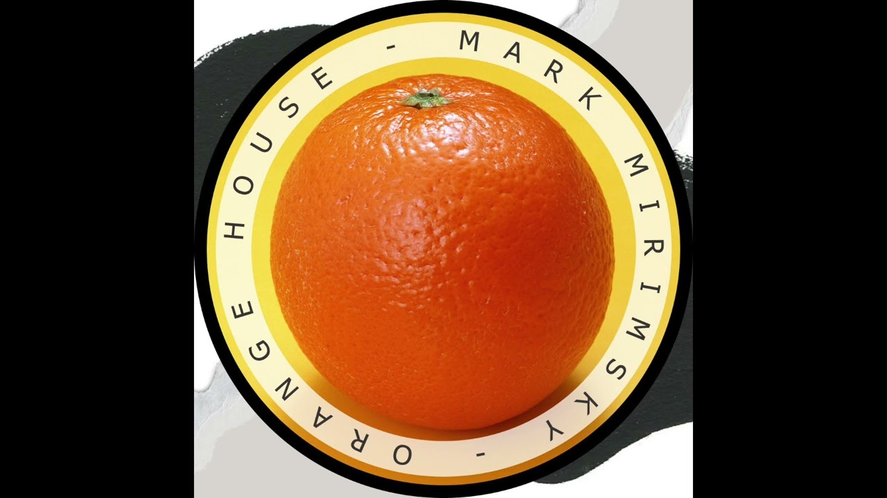 Orange House - Mark Mirimsky