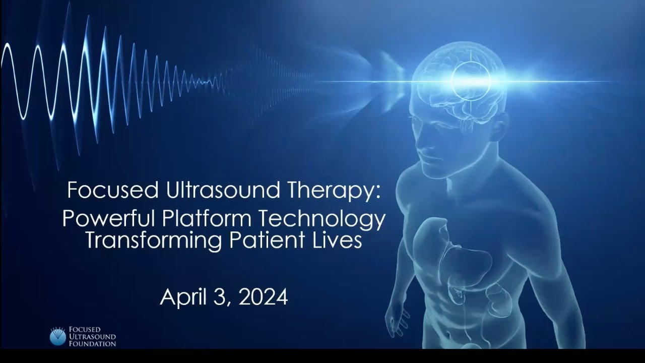 Congressional Briefing 2024: The Advancement of Focused Ultrasound Transforming Patients Lives