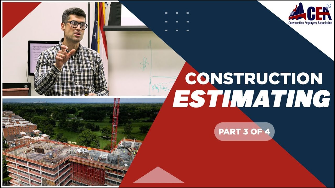 Construction Estimating & Bidding Training (Part 3 of 4)