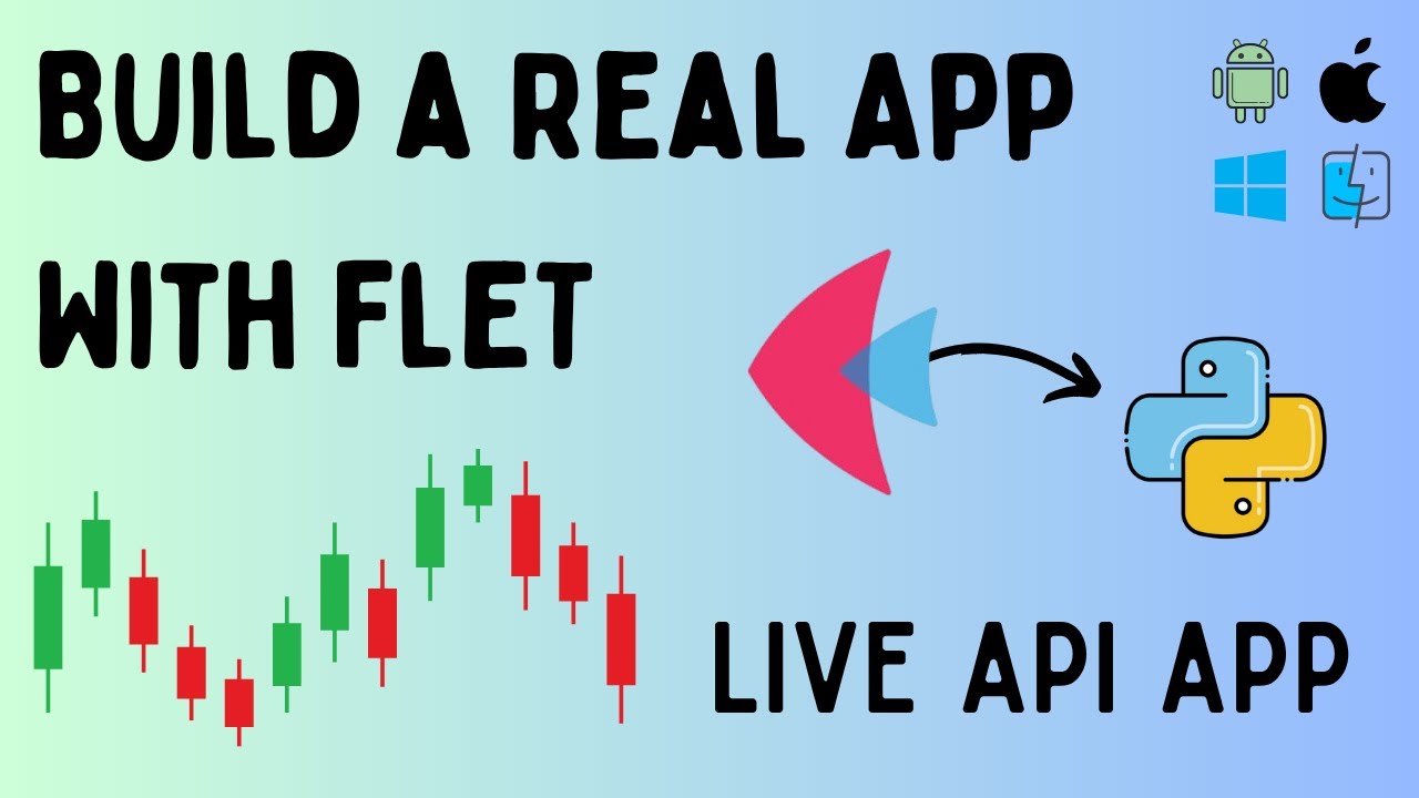 Flet + Python: создание кроссплатформенного приложения для фондового рынка с Live API и современн...