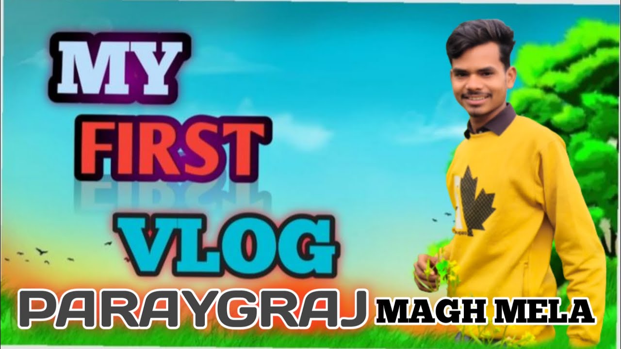 My Frist Vlog Video Magh Mela Praygraj Mela Vlog Video Palic Vlog Video ?
