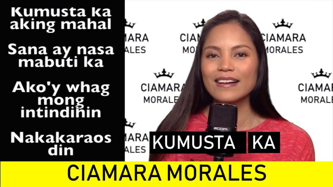 KUMUSTA KA AKING MAHAL Revival Version By: Ciamara Morales