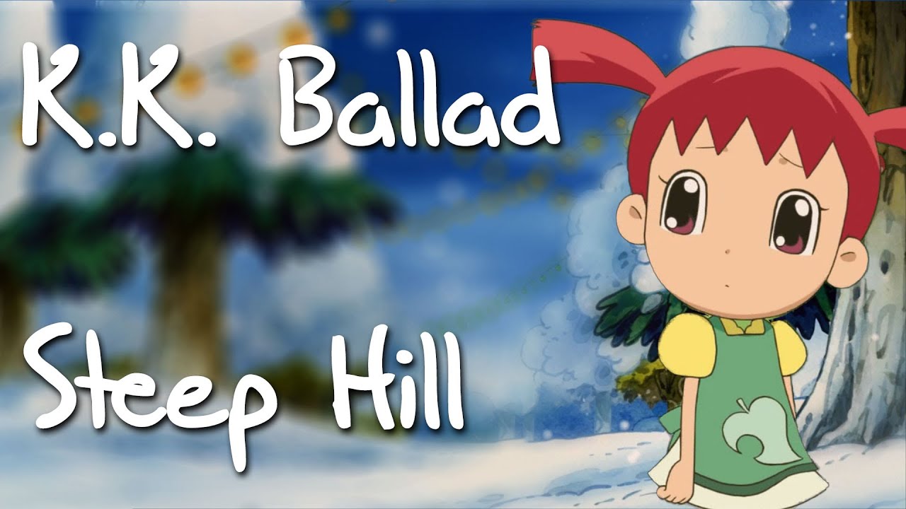 K.K. Ballad & Steep Hill Cover