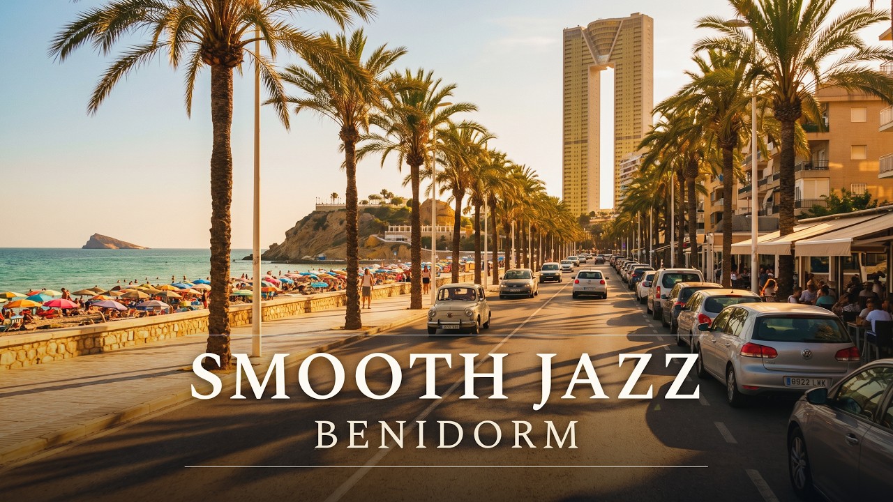 Smooth Jazz Music. Живописная поездка по городу Бенидорм в Испании
