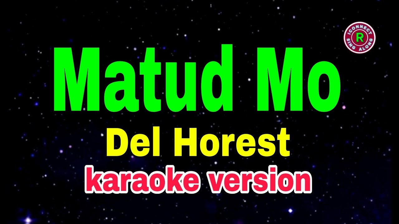 Matud Mo - Del Horest/karaoke version 