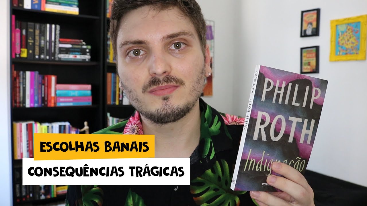 INDIGNA&Ccedil;&Atilde;O, DE PHILIP ROTH (Clube de Leitura Athenados)