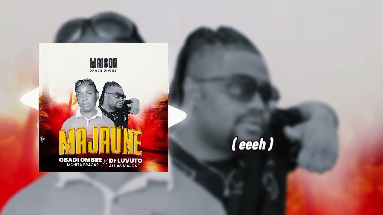 #Majaune# By obadi ombre Monita x Dr lubuto Majauné,2025☑️☑️