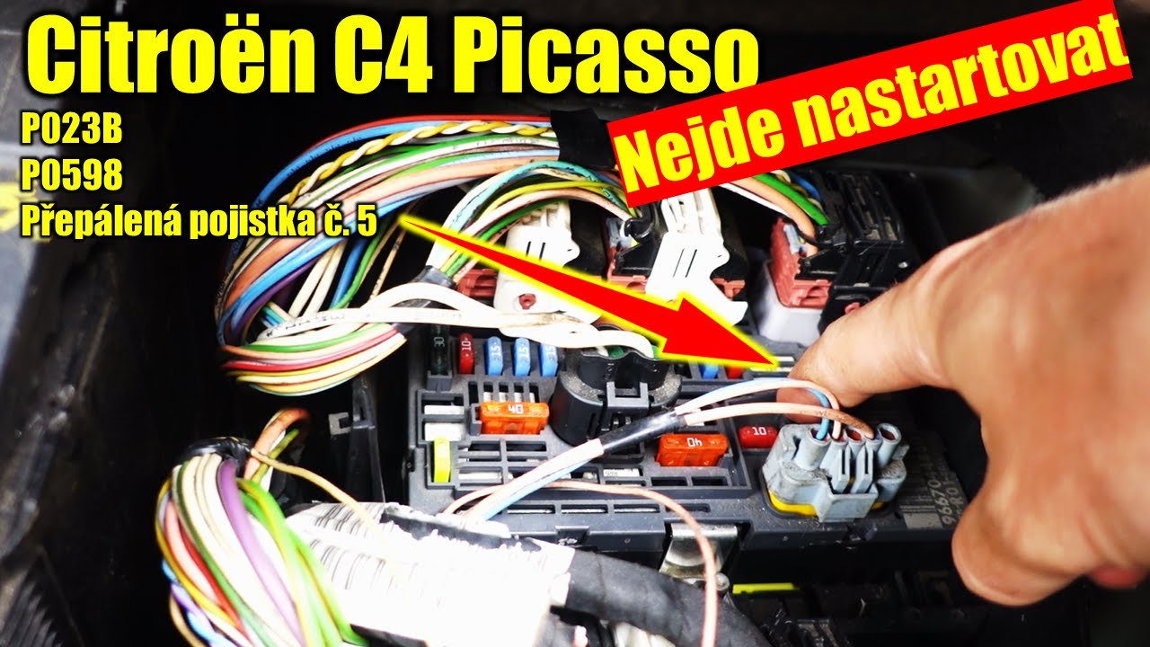 Citroën C4 Picasso - nejde nastartovat | Pojistka č.5 | chyby P023B a P0598
