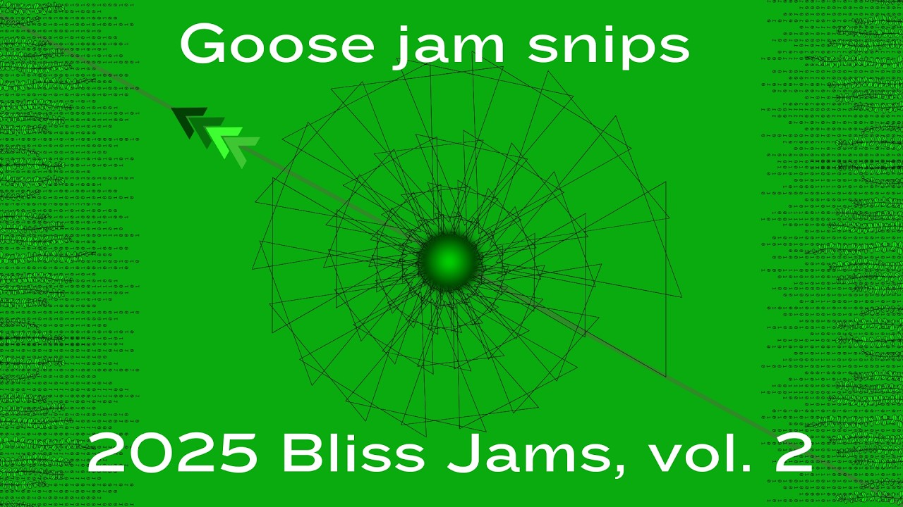 Goose Jam Snips - Goose 2025 Bliss Jams (vol. 2)