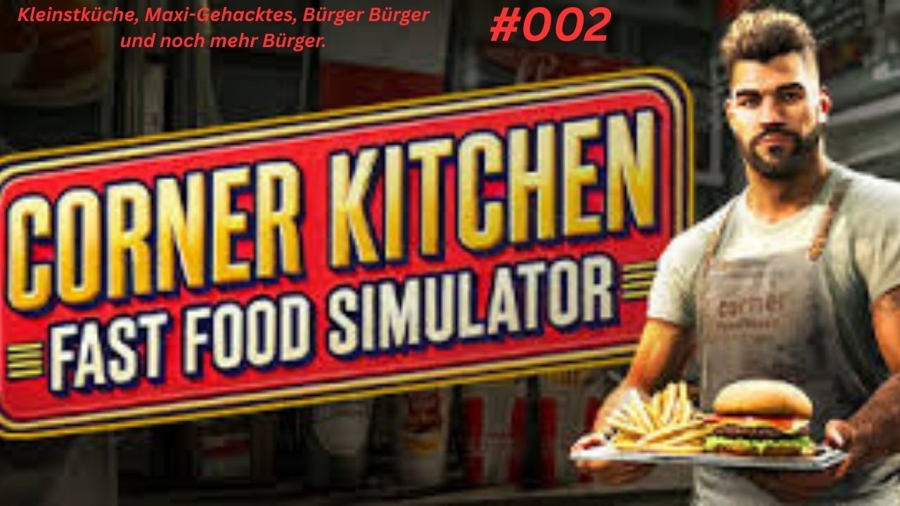 Kleinstküche, Maxi-Gehacktes, Bürger Bürger und noch mehr Bürger.