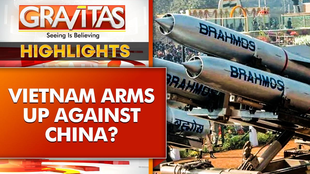 Vietnam&rsquo;s South China Sea Build-Up and the Global Rise of BrahMos | GRAVITAS Highlights