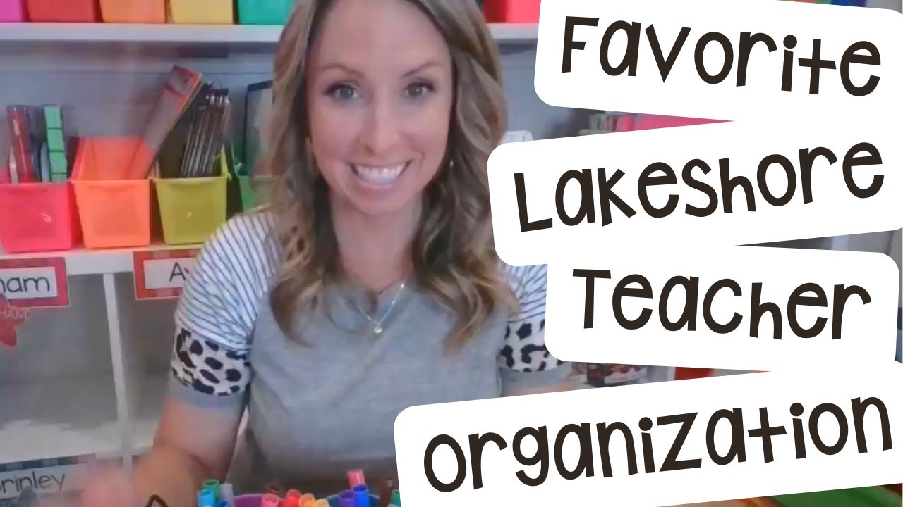 Favorite Lakeshore Teacher Organization Tools