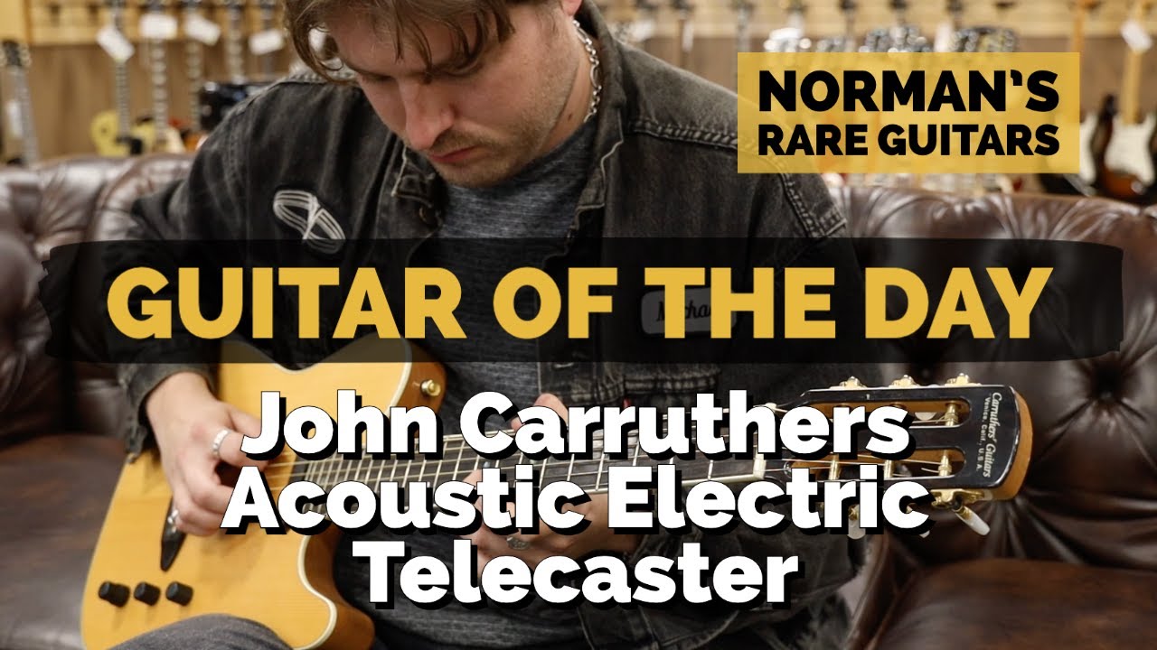 Guitar of the Day: John Carruthers Acoustic Electric Telecaster | Norman's Rare Guitars