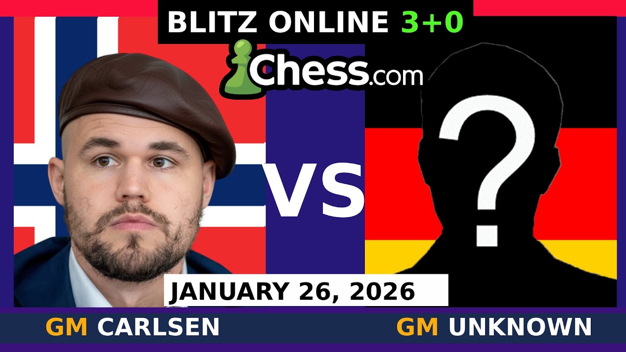 Magnus Carlsen vs GM Unknown | Blitz Chess 3+0 | January 26, 2026