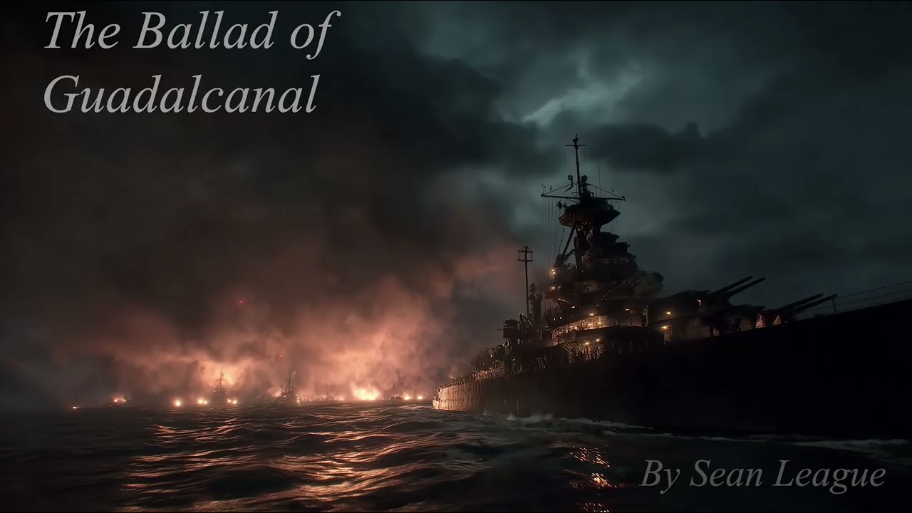 The Ballad of Guadalcanal